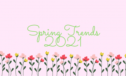 Spring Trends 2021