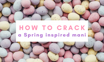 How to crack a spring inspired mani